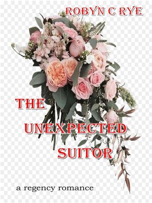cover image of The Unexpected Suitor